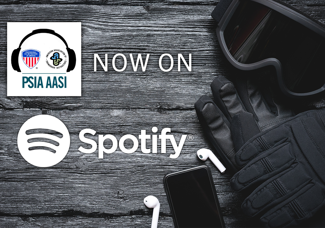 PSIA AASI First Chair Podcast on Spotify_