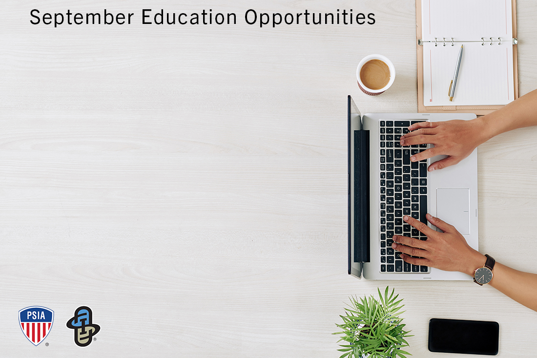 September Education Opportunities PSIA AASI