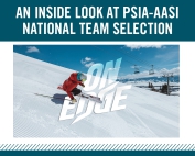 On Edge at Jackson Hole: An Inside Look at PSIA-AASI Team selection