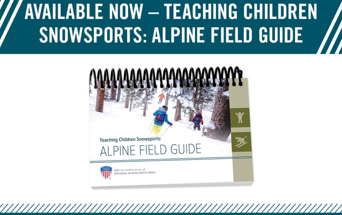 Teaching Children Snowsports: Alpine Field Guide
