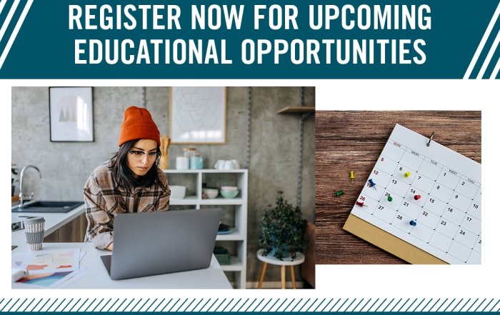 Upcoming Educational Opportunities