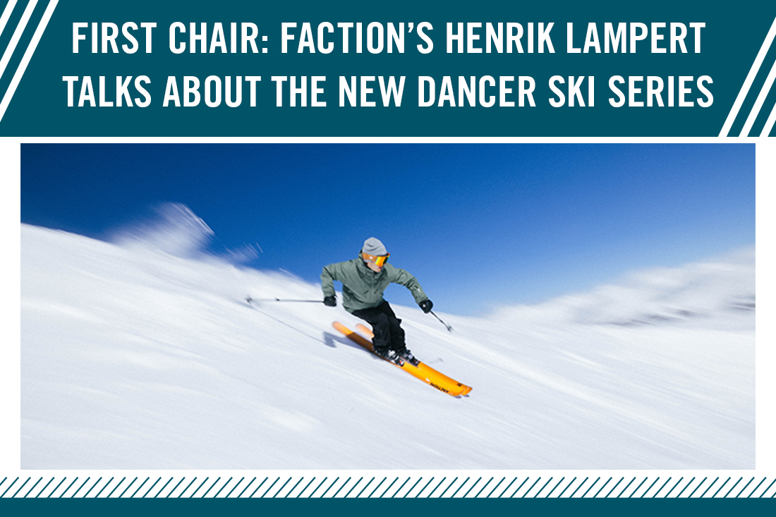 Faction's Dancer Ski Series