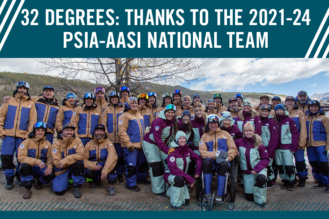 32 Degrees: Thanks to the 2021-2024 PSIA-AASI National Team